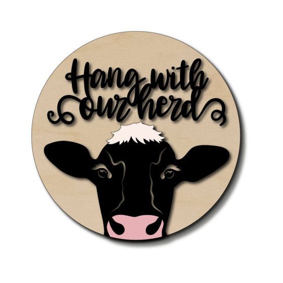 Hang With Our Herd Cow DIY Door Hanger Kit - KCH LASER
