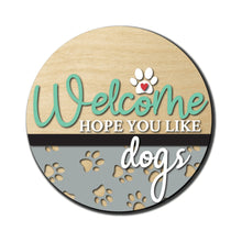  Hope You Like Dogs DIY Door Hanger Kit - KCH LASER