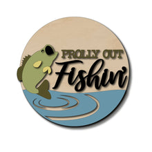  Prolly Out Fishin DIY Door Hanger Kit - KCH LASER