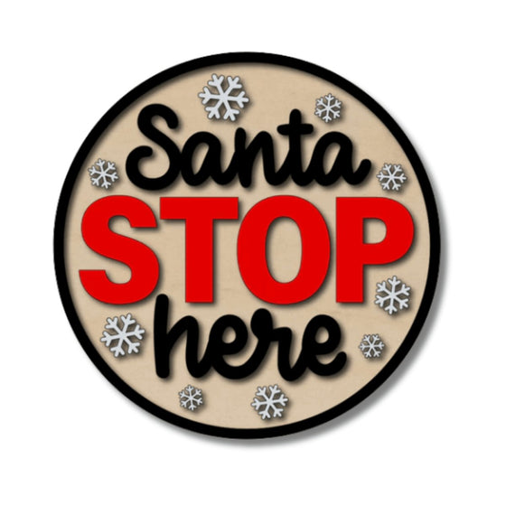 Santa Stop Here DIY Door Hanger Kit - KCH LASER