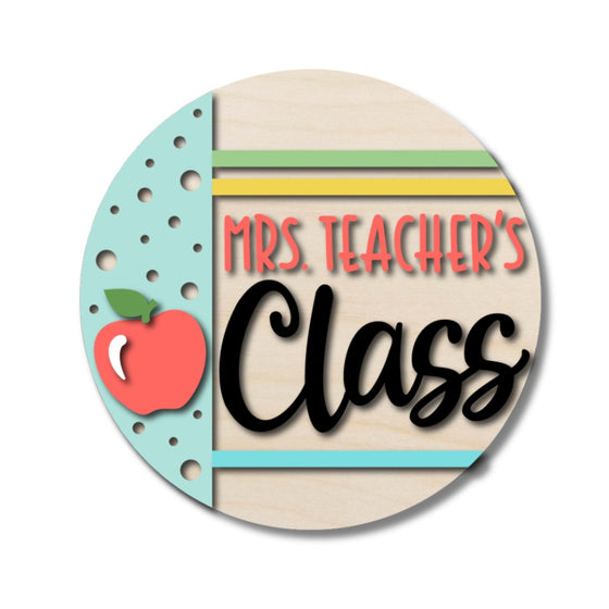 Teachers Class DIY Door Hanger Kit - KCH LASER