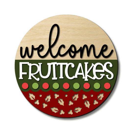 Welcome Fruitcakes DIY Door Hanger Kit - KCH LASER