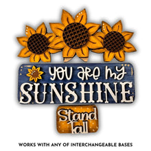  You are my sunshine Sunflower Interchangeable Kit - KCH LASER